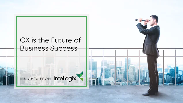 CX is the Future of Business Success