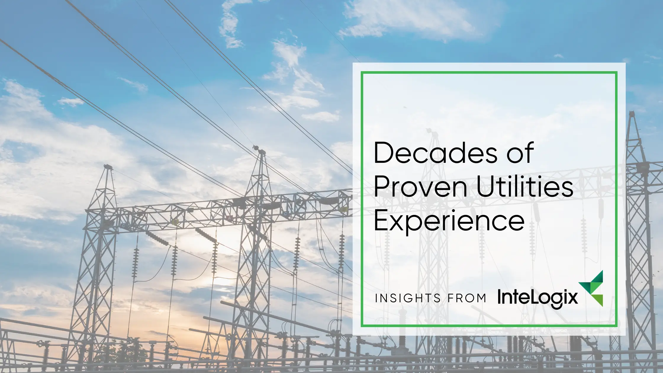 Decades of Proven Utilities Experience