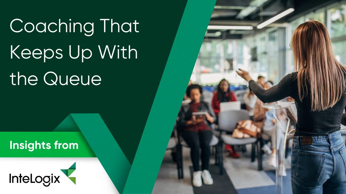 Coaching That Keeps Up with the Queue